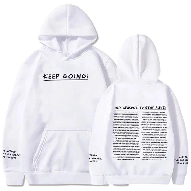 100 Reasons To Stay Alive Hoodie (Keep Going)