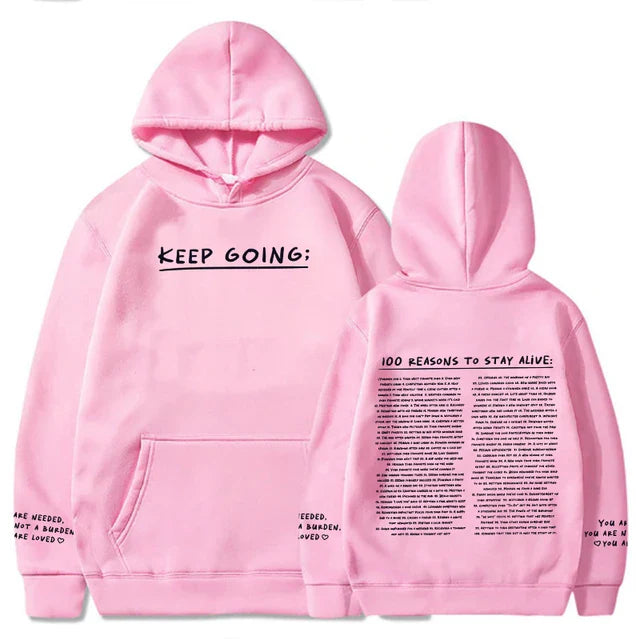 100 Reasons To Stay Alive Hoodie (Keep Going)